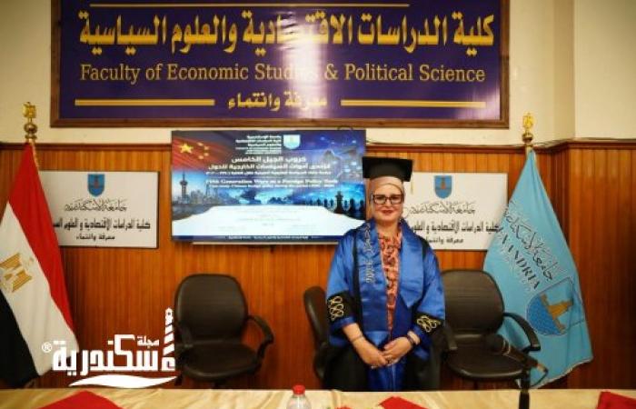وكيل نقابة الصحفيين بالإسكندرية تناقش حروب الجيل الخامس والسياسة الخارجية الصينية في رسالة ماجستير بجامعة الإسكندرية ترصد أدوات النفوذ في النظام الدولي