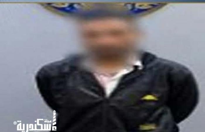 سقوط حداد بالإسكندرية اعتدى على زوجته وابنته وسرق أموالها بسبب المخدرات
